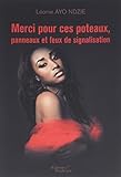 Merci pour ces poteaux, panneaux et feux de signalisation