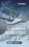 Le dernier vol du Capricornus: Un hydravion dans la