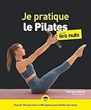 Je pratique le pilates pour les Nuls