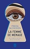 La femme de ménage: Elle connait vos secrets. Decouvrez
