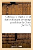 Catalogue d'objets d'art et d'ameublement, anciennes