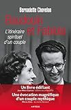 Baudouin et Fabiola: L'itinéraire spirituel d'un couple