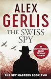 The Swiss Spy: 2