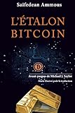 L'étalon-bitcoin: L'alternative décentralisée à la