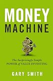 Money Machine: The Surprisingly Simple Power of Value