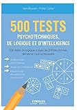 500 tests psychotechniques de logique et d'intelligence: