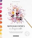 Monogrammes à l'aquarelle: Des modèles, des inspirations