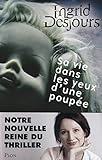 Sa vie dans les yeux d'une poupée