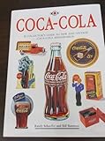 Coca-Cola: The Collector's Guide to New and Vintage