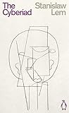 The Cyberiad: Stanislaw Lem