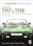 Triumph TR7 & TR8: All Models (Including Sprint & Spider