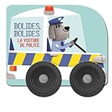La voiture de police: Bolides, bolides