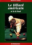 Le Billard Americain Et Le 8 Pool. La Technique Du