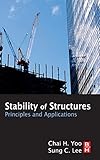 Stability of Structures: Principles and Applications
