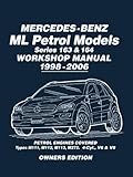 Mercedes-Benz ML Petrol Models Workshop Manual 1998-2006: