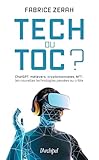 Tech ou toc ?: ChatGPT, métavers, cryptomonnaies, NFT