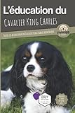 L'ÉDUCATION DU CAVALIER KING CHARLES - Edition 2021