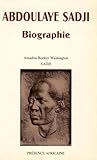 Abdoulaye Sadji: Biographie, 1910-1961, Sa vie et sa