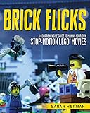 Brick Flicks: A Comprehensive Guide to Making Your