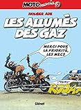 Les allumés des gaz