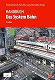 Handbuch Das System Bahn