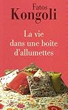 La vie dans une boîte d'allumettes