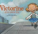 Victorine et la piece d or