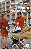 24 heures de la vie en RDA