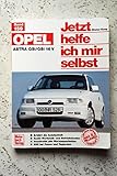 Opel Astra GSi/GSi 16V: Reprint der 1. Auflage 1992