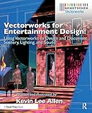 Vectorworks for Entertainment Design: Using Vectorworks