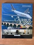 La grande aventure de l'Airbus A380