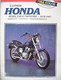 Honda Rebel 250 and Twinstar, 1978-87: Clymer Workshop