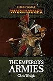 WARHAMMER TOTAL WAR EMPERORS ARMIES