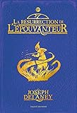 La résurrection de l'Epouvanteur: La résurrection de