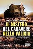 Il mistero del cadavere nella valigia. Uno strano caso