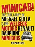 Minicab! The true story of Michael Gotla and the Welbeck
