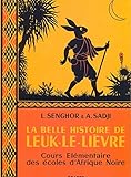 La belle histoire de Leuk-le-Lièvre: Cours élémentaire