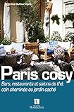 Paris cosy: Bars, restos et salons de thé : coin cheminée