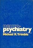Trimble: ∗neuropsychiatry∗