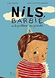 Nils, Barbie et le problème du pistolet