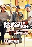 Inner City Renovation: How a Social Enterprise Changes