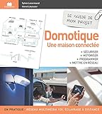 Domotique: Une maison connectée