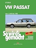 So wird's gemacht, PASSAT 75/85/90 PS und PASSAT-Variant