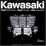 Kawasaki. 3 Cylindres, 2 Temps, 1 Legende