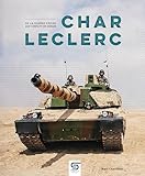 Char Leclerc: De la Guerre Froide aux conflits de demain