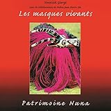 Les Masques Vivants. Patrimoine Nuna