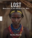 LOST: Menschen an den Rändern der Welt