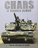 Chars et véhicules blindés: Plus de 240 engins de combat