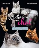 A chacun son chat: Les plus beaux chats de race, de