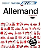 Allemand Faux-débutants: Übungsheft Deutsch für Französischsprechende